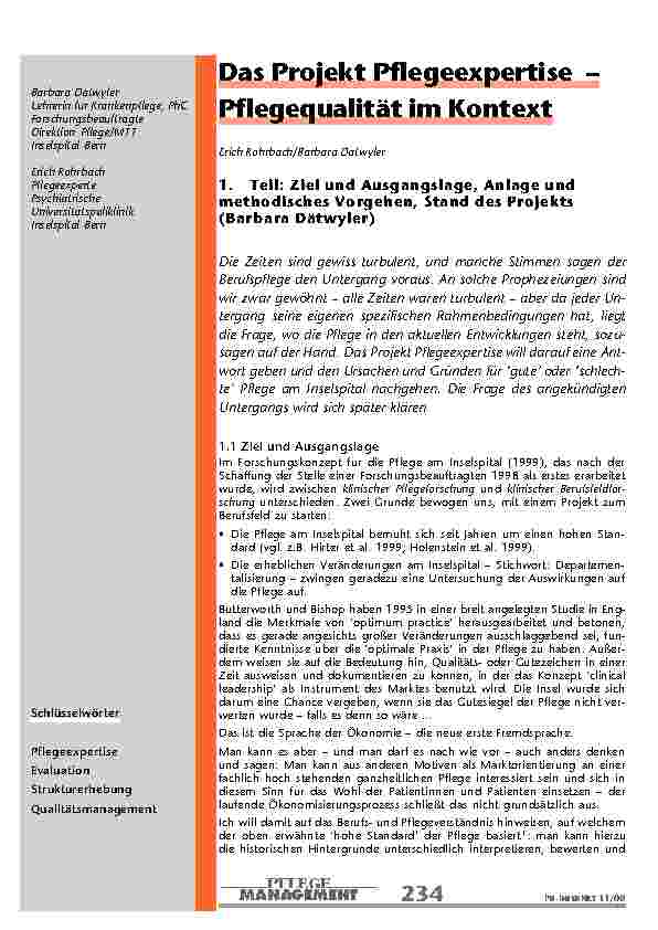 Das Projekt Pflegeexpertise – Pflegequalität im Kontext Das Projekt Pflegeexpertise – Pflegequalität im Kontext