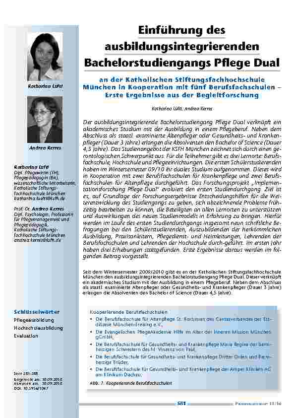 Einführung des ausbildungsintegrierenden Bachelorstudiengangs Pflege Dual an der Katholischen Stiftungsfachhochschule München in Kooperation mit fünf Berufsfachschulen – Erste Ergebnisse aus der Begleitforschung
