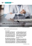 Lobbyismus im Gesundheitswesen: Einflussnahme der Pharmaindustrie