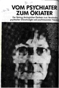 Vom Psychiater zum Ökiater - Der Beitrag ökologischen Denkens zum Verständnis psychischer Erkrankungen und psychosozialen Handelns